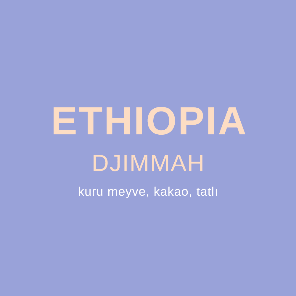 ETHIOPIA DJIMMAH